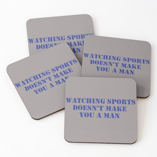 Item preview, Watching Sports Doesn't Make You A Man  designed and sold by Sabrina Dawkins.