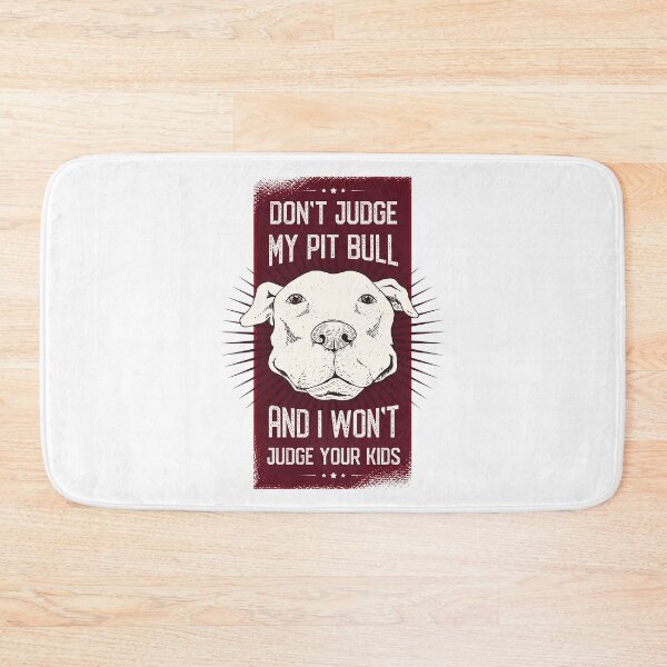 Item preview, Don't judge my pit bull designed and sold by Vanditdesigns.