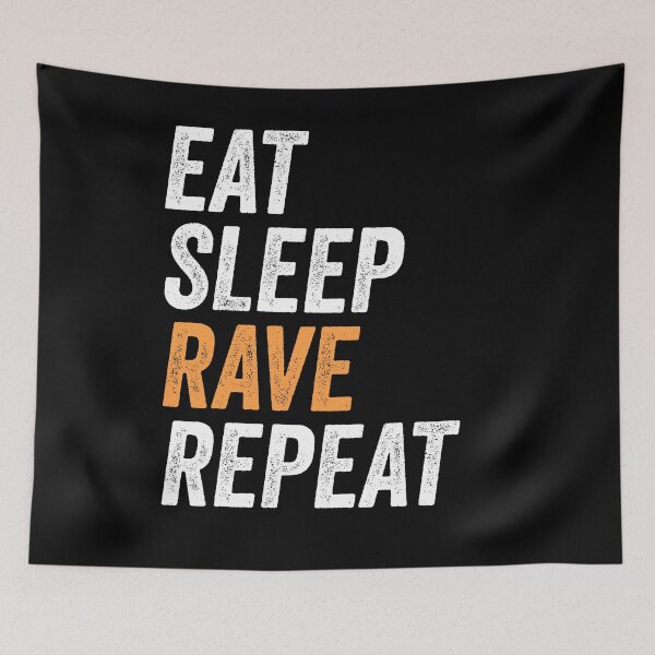 Item preview, Eat Sleep Rave Repeat Funny Rave Gift For Electronic Music Fans, Dance Lovers and Party  Freak s designed and sold by zenpatterns.