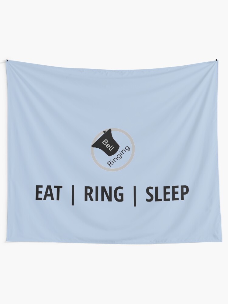 Bell Ringing Eat Ring Sleep Black Text Tapestry By Suzysuperlative Redbubble