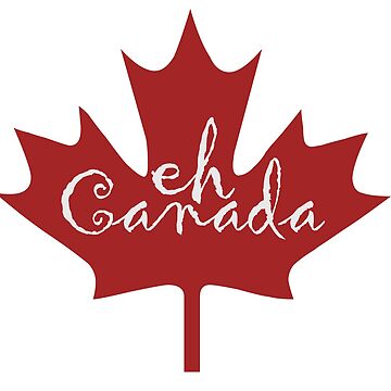 Maple Leaf EH? Vinyl Decal - Canadian Pride Sticker For Cars, Laptops & Windows