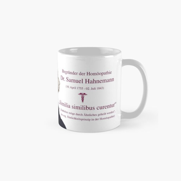 Samuel Hahnemann - Begründer der Homöopathie (Ähnlichkeitsprinzip) Tasse (Standard)