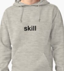skill Pullover Hoodie