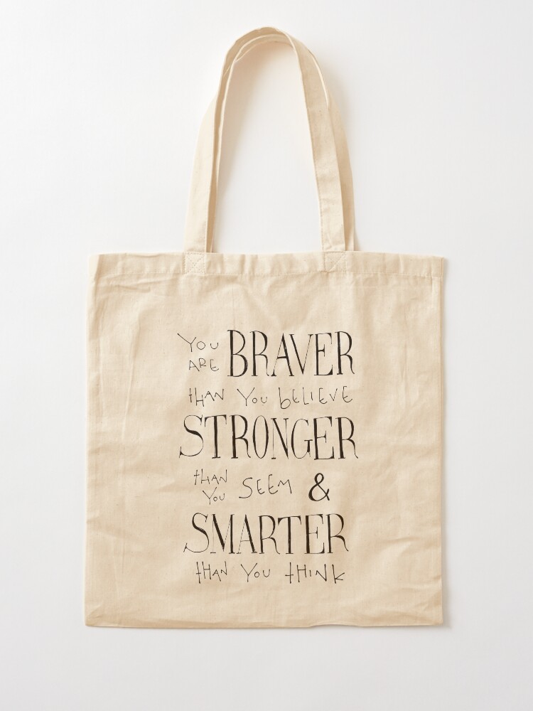 Alternate view of You are Braver Tote Bag