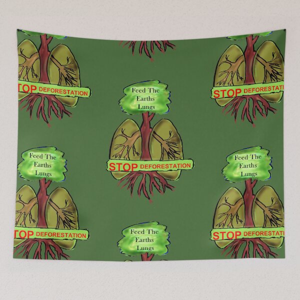 Item preview, Feed The Earths Lungs-Stop Deforestation designed and sold by Christopher Geary.