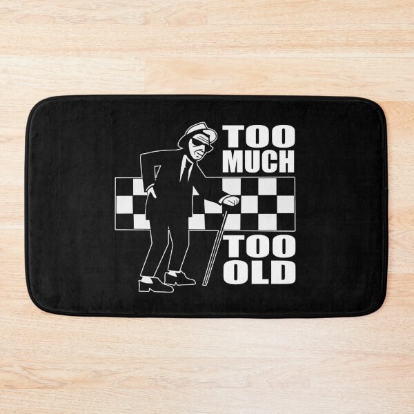 Item preview, Too Much Too Old- Old Ska Skank Fanboy designed and sold by Ice-Tees.
