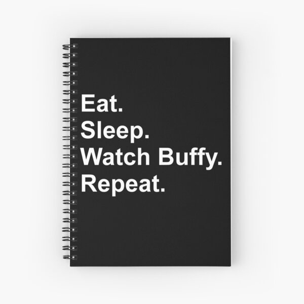 Item preview, Eat. Sleep. Watch Buffy. Repeat. designed and sold by isobelbeaven.