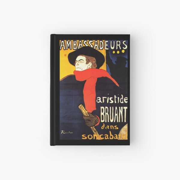 TOULOUSE LAUTREC. Ambassadeurs Aristide Bruant in his cabaret, POSTER. Hardcover Journal
