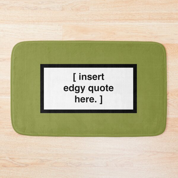 Item preview, insert edgy quote here. designed and sold by ZANGRAM.