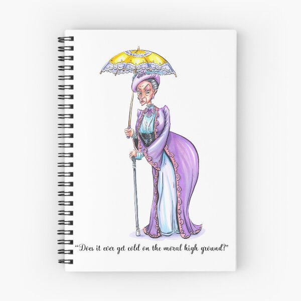 Item preview, Cold on the Moral High Ground Quote - Dowager designed and sold by Billi French Illustrations.