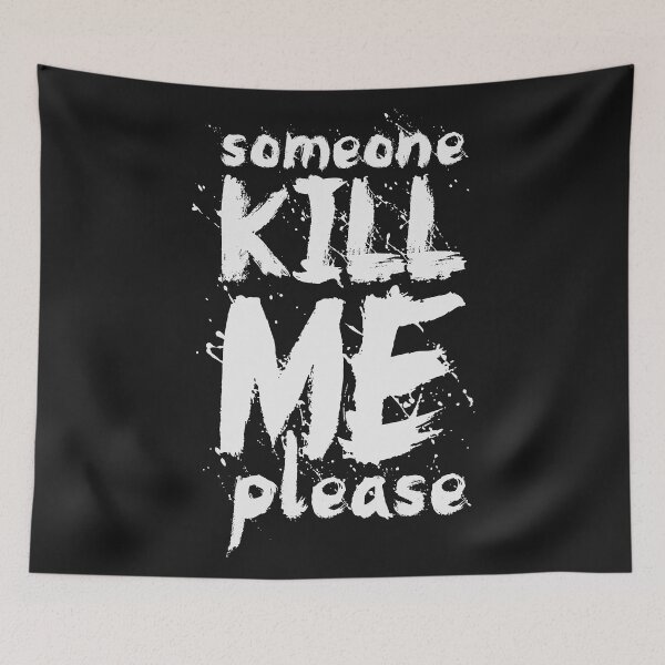 Item preview, Kill Me designed and sold by theboy2017.