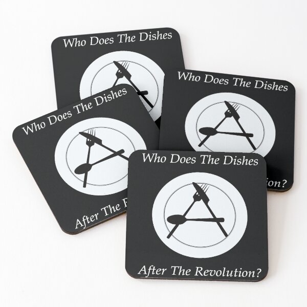 Item preview, Who Does The Dishes After The Revolution - Updated designed and sold by Certainfoil.