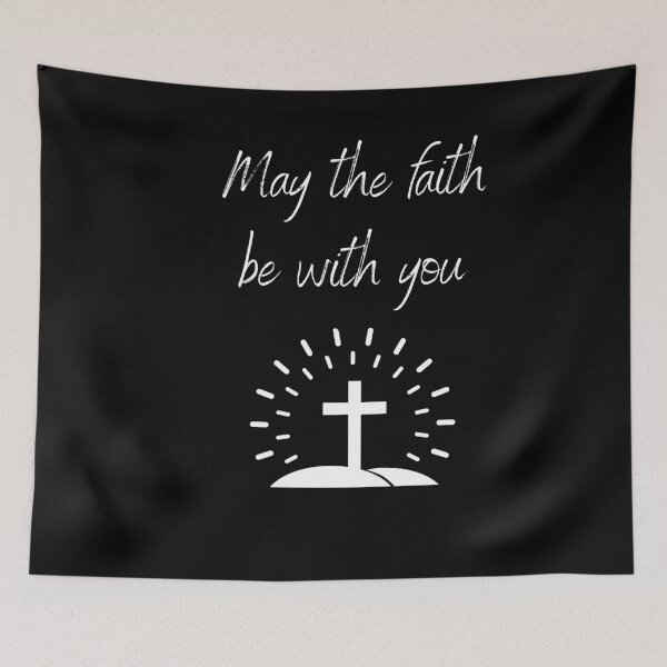 Item preview, may the faith be with you designed and sold by Fredonfire.