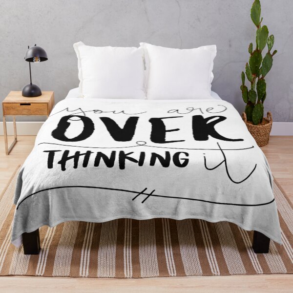 Item preview, You Are Overthinking It designed and sold by ZoollGraphics.
