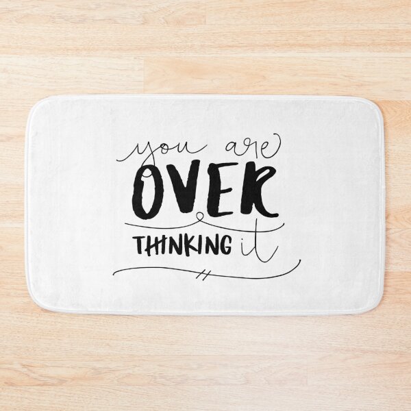 Item preview, You Are Overthinking It designed and sold by ZoollGraphics.