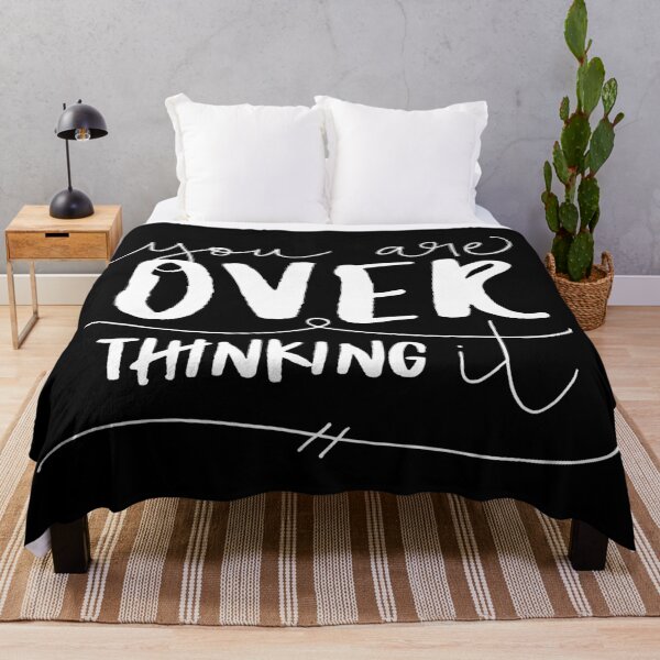 Item preview, You Are Overthinking It designed and sold by ZoollGraphics.