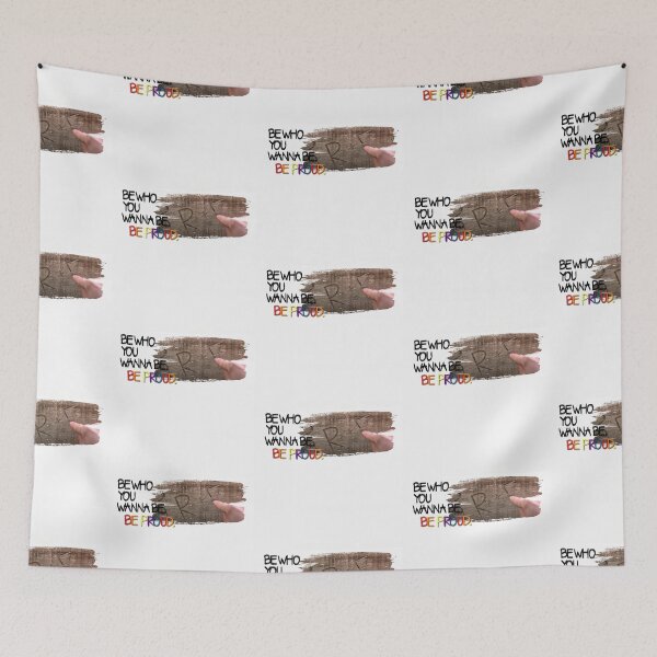 Item preview, Richie’s “be who you wanna be, be proud.”  designed and sold by OUaTPreachers.