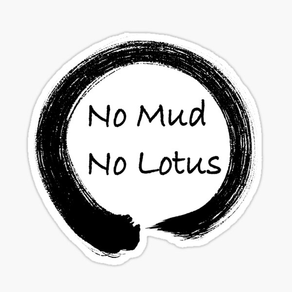 Item preview, No Mud No Lotus Enso Calligraphy designed and sold by Polishthestone.