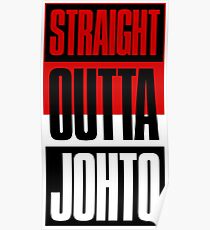 Straight Outta Johto Poster