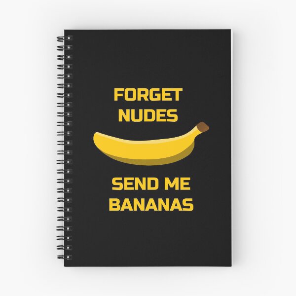 Item preview, Forget Nudes, Send Me Bananas Banana Lovers designed and sold by plumpjose.
