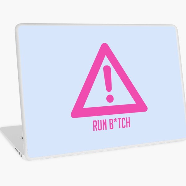 Run B * tch Laptop Skin