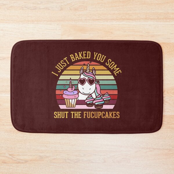 Item preview, I Just Baked You Some Shut The Fucupcakes Unicorn  designed and sold by amethystdesign.
