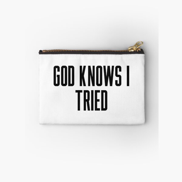 Item preview, God Knows I Tried designed and sold by ARTP0P.
