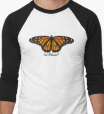Monarch Butterfly - Got Milkweed? Men's Baseball ¾ T-Shirt