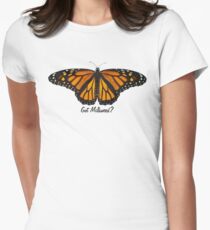 Monarch Butterfly - Got Milkweed? Women's Fitted T-Shirt