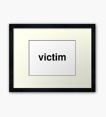victim Framed Print