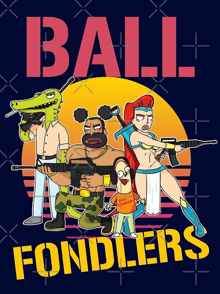Rick and Morty Ball Fondlers TV Series T-shirt by McPod