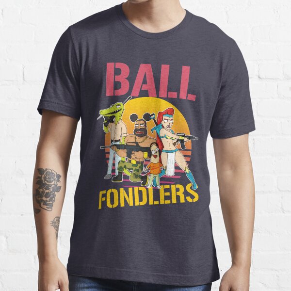Rick and Morty Ball Fondlers TV Series T-shirt Essential T-Shirt