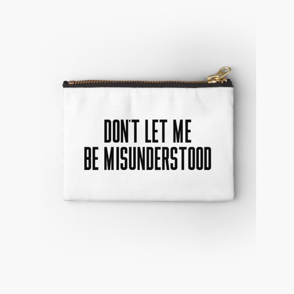 Item preview, Don't Let Me Be Misunderstood designed and sold by ARTP0P.