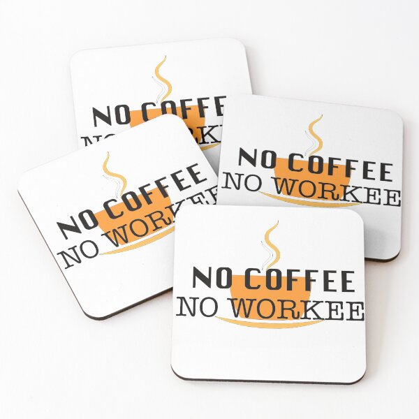 Item preview, No Coffee No Workee designed and sold by ADS Store.