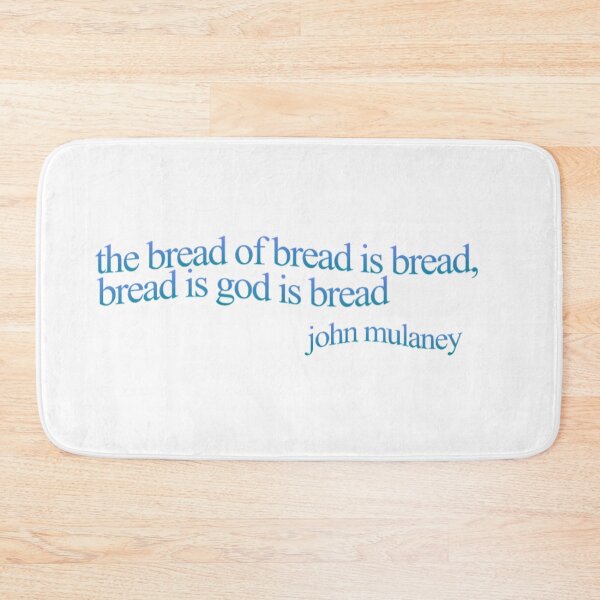 Item preview, bread john mulaney designed and sold by yuvialluvia.