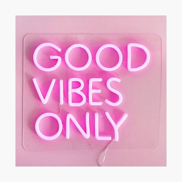 bonnes vibrations seulement rose Impression photo