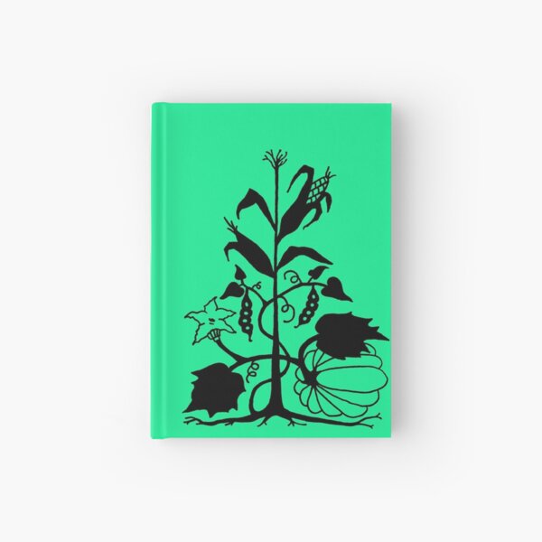 Three Sisters - Corn, Beans and Squash Hardcover Journal