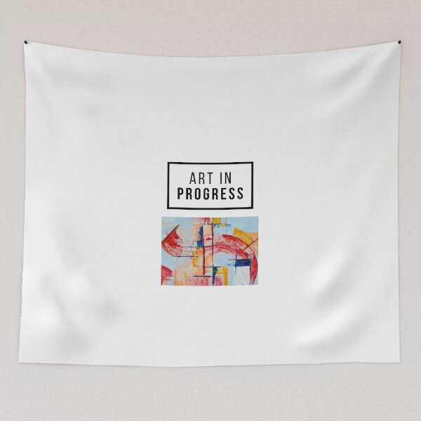 Item preview, ART IN PROGRESS designed and sold by Pbradley50.
