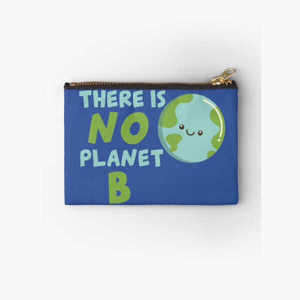 Item preview, There Is No Planet B For Conservationists  designed and sold by TheCrazyBear.