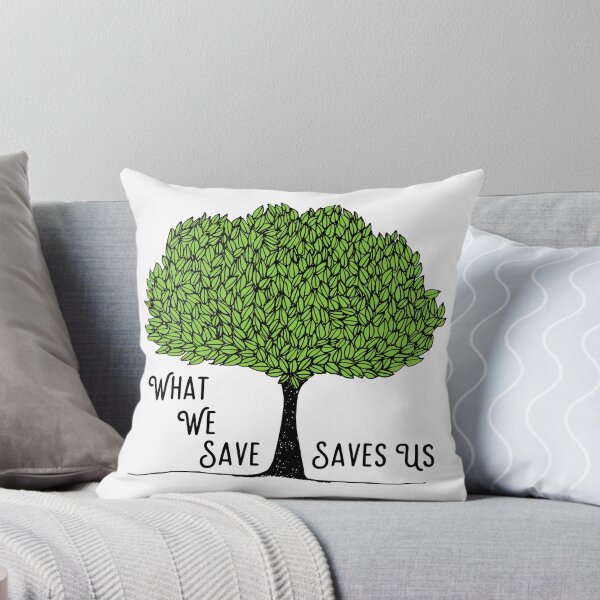 Item preview, What We Save Saves Us designed and sold by StillMeadow.