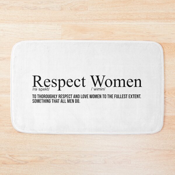 Item preview, Respect Women Definition designed and sold by artsylab.
