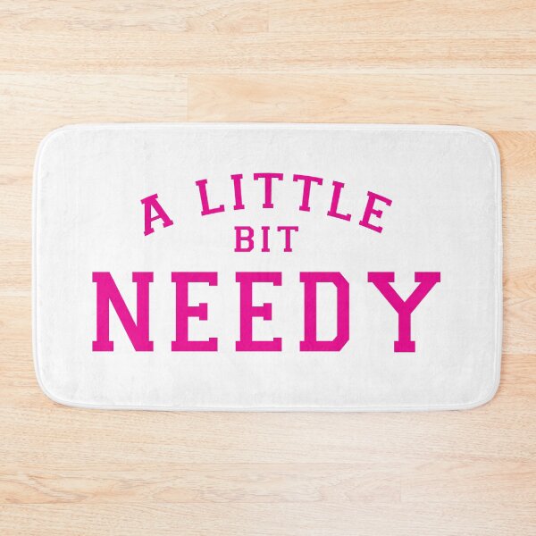 Item preview, A LITTLE BIT NEEDY  designed and sold by KaiDee.