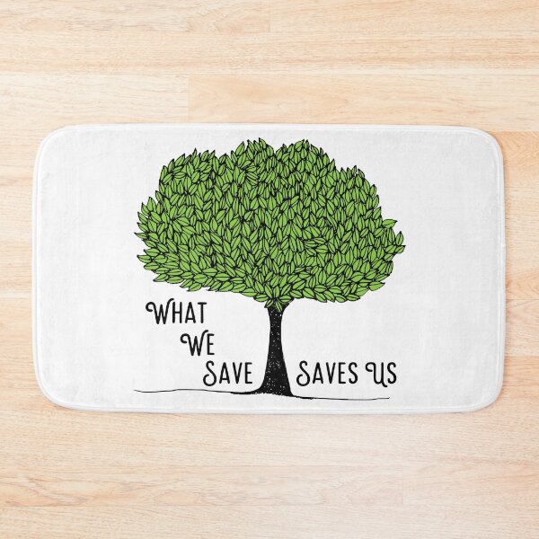 Item preview, What We Save Saves Us designed and sold by StillMeadow.