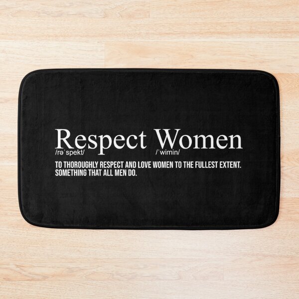 Item preview, Respect Women Definition designed and sold by artsylab.
