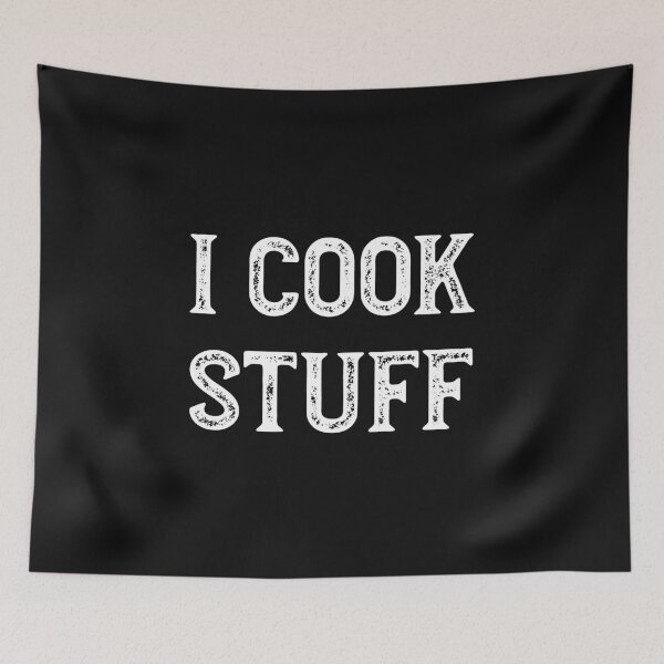 Item preview, Cooking Saying I Cook Stuff designed and sold by whyitsme.