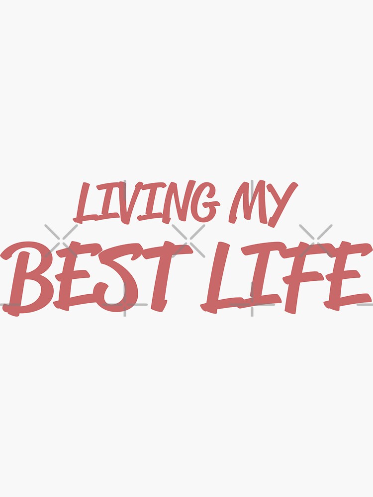 living-my-best-life-inspirational-quotes-for-living-life-fully