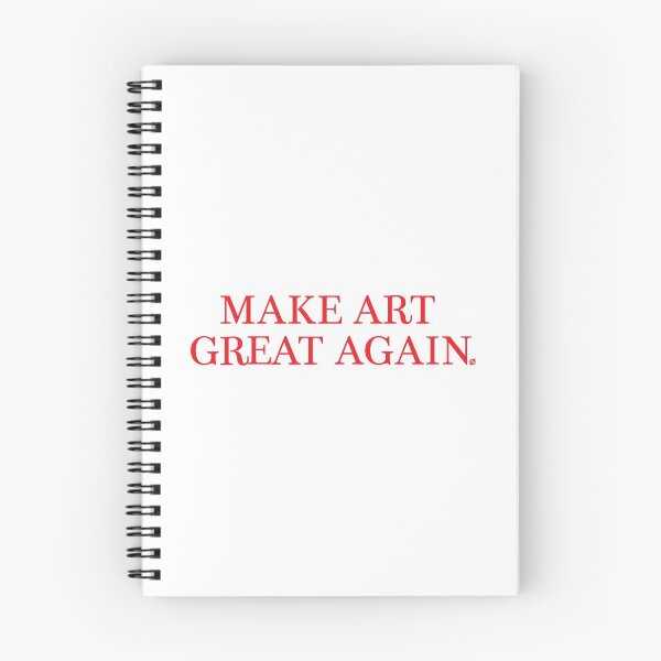 Item preview, MAKE ART GREAT AGAIN designed and sold by notordinary.