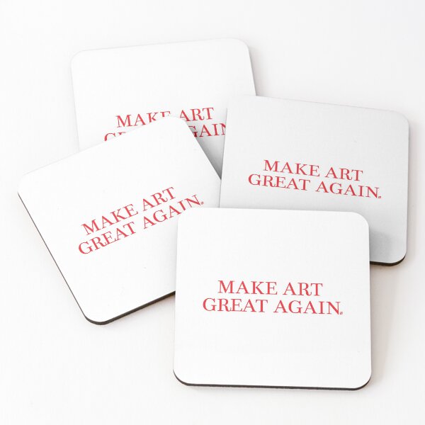 Item preview, MAKE ART GREAT AGAIN designed and sold by notordinary.