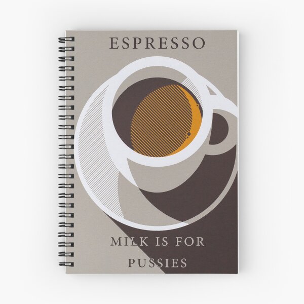 Item preview, Espresso - Milk is for Pussies designed and sold by murakamisstudio.