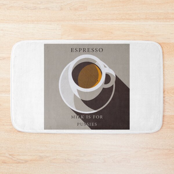 Item preview, Espresso - Milk is for Pussies designed and sold by murakamisstudio.